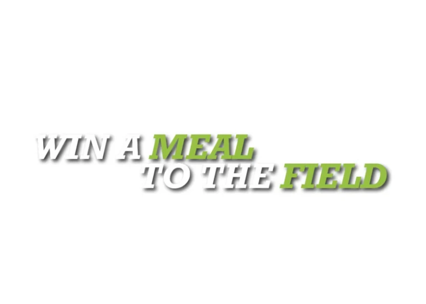 Meal To The Field Contest graphic